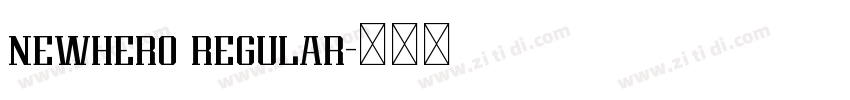 newhero regular字体转换